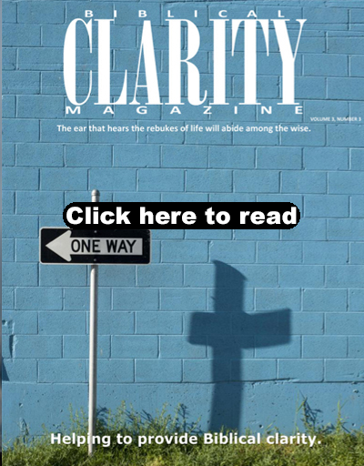 Current issue of Biblical-Clarity Magazine