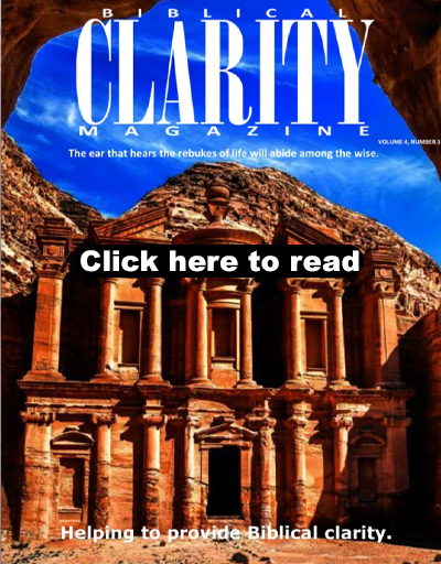 Current issue of Biblical-Clarity Magazine
